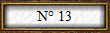 N° 13