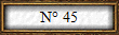 N° 45