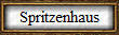 Spritzenhaus