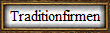 Traditionfirmen