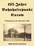 titelseite_125_jahre_bahnhaltepunkt_carow